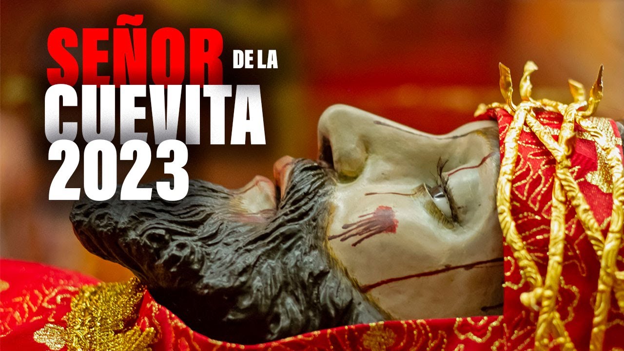 Festividad del Señor de la Cuevita Festividad Septiembre 2023