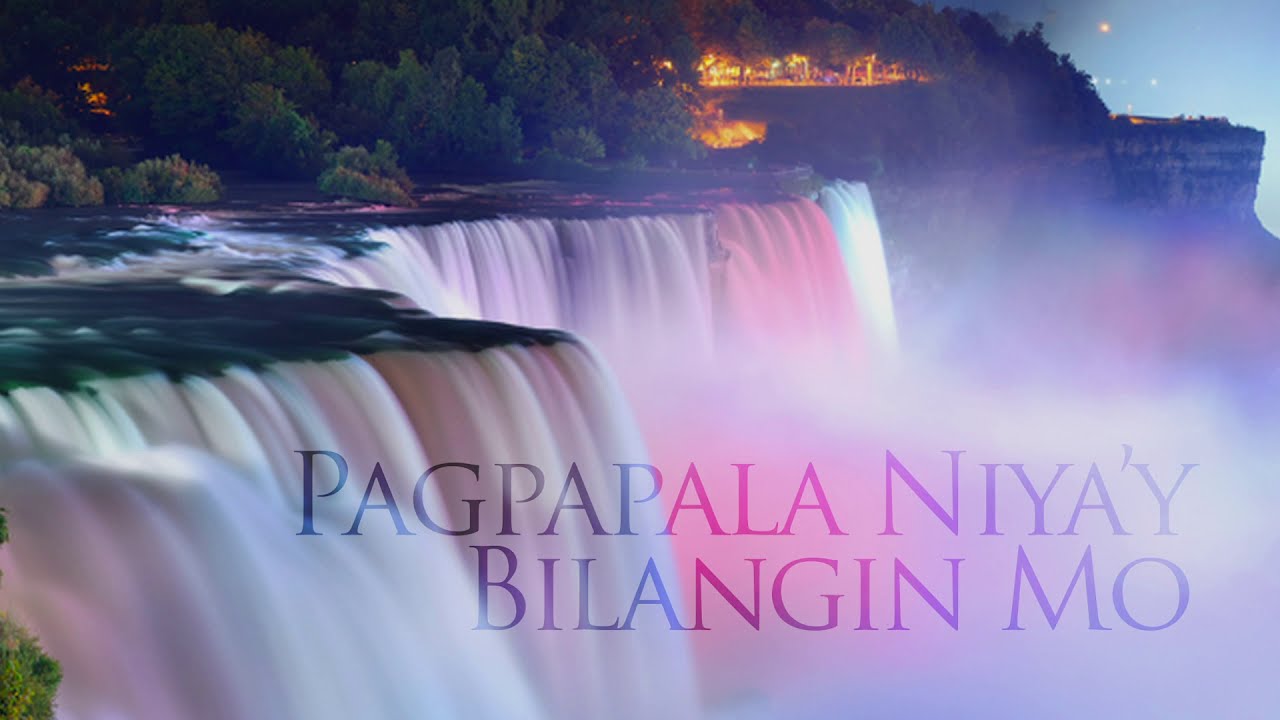 Pagpapala Niya'y Bilangin Mo