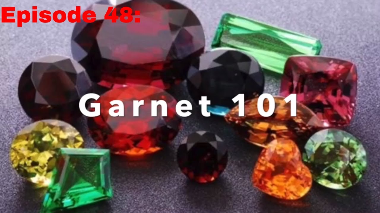 Эпизод 48: Гранат 101