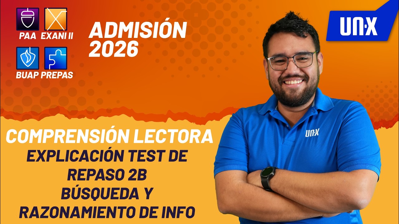 TEST DE REPASO 2B - BÚSQUEDA Y RAZONAMIENTO DE INFOMACIÓN - COMPRENSIÓN LECTORA