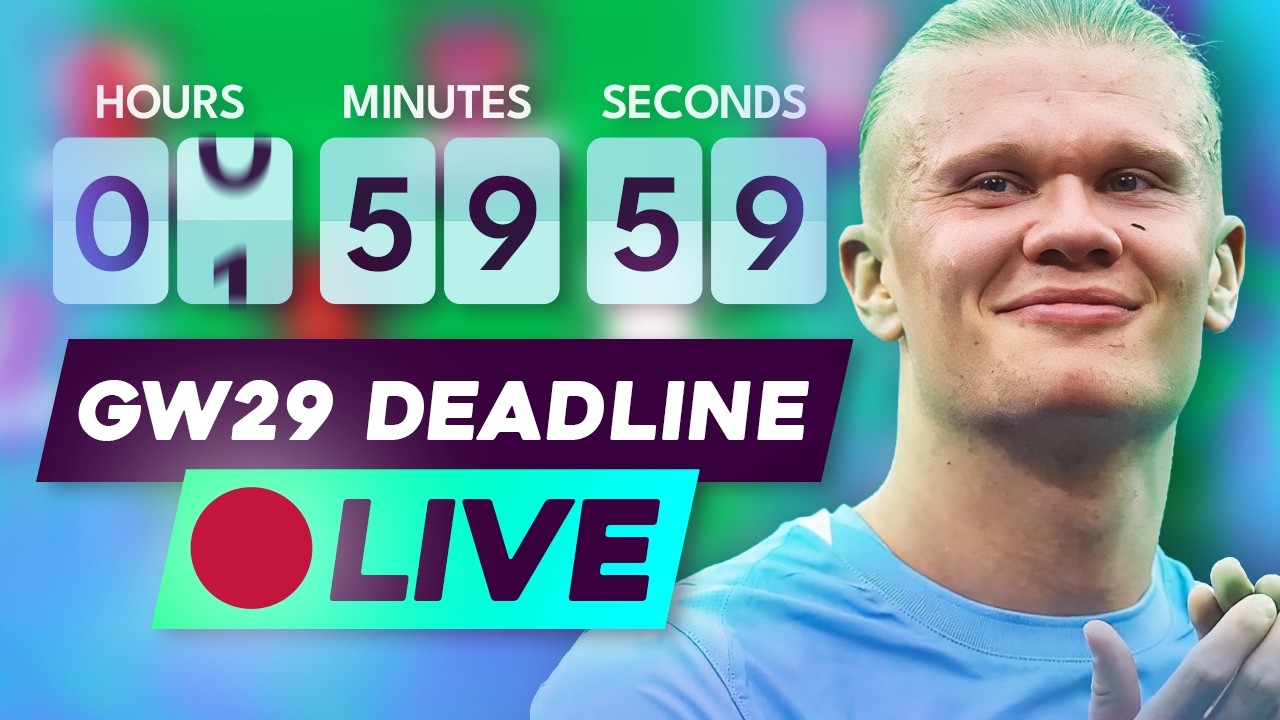 FPL GW29 DEADLINE STREAM ⏰ HAALAND, RICE & WILSON NEWS! 🚨 | Get Your Final FPL Questions In