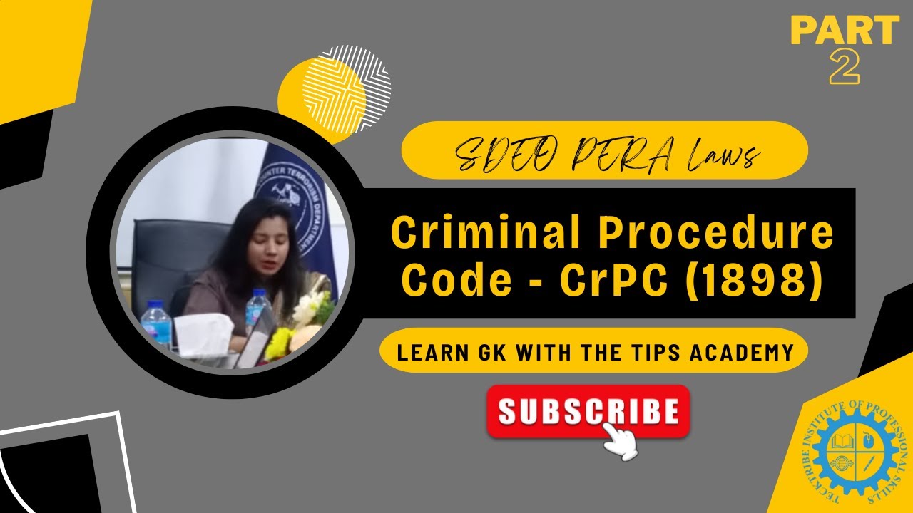 Topic Search | Criminal Procedure Code 1898 | Relevant Sections SDEO PERA | PPSC Exam Preparation