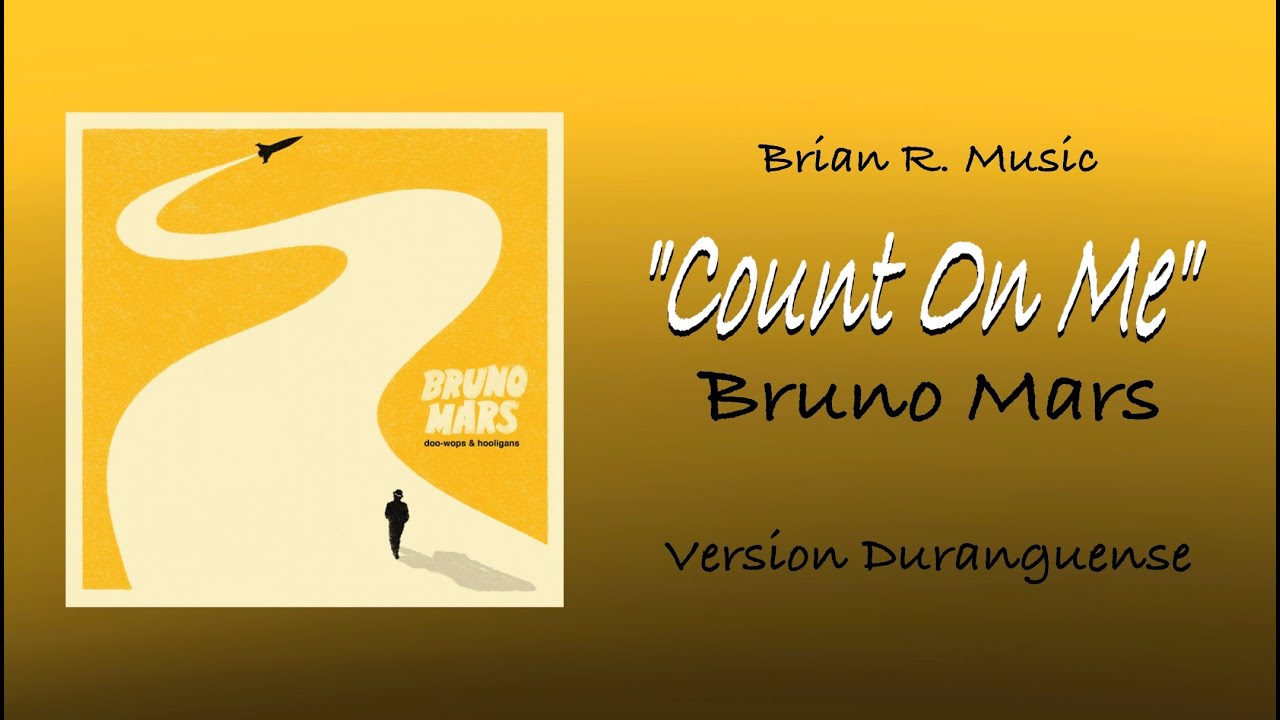 Count On Me - Bruno Mars (Version Duranguense)