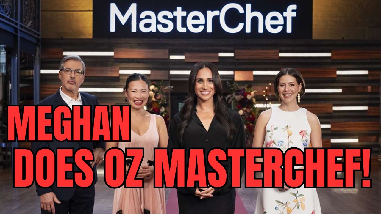 Меган участвует в шоу &laquo;Oz Masterchef!&raquo; (Меган Маркл)
