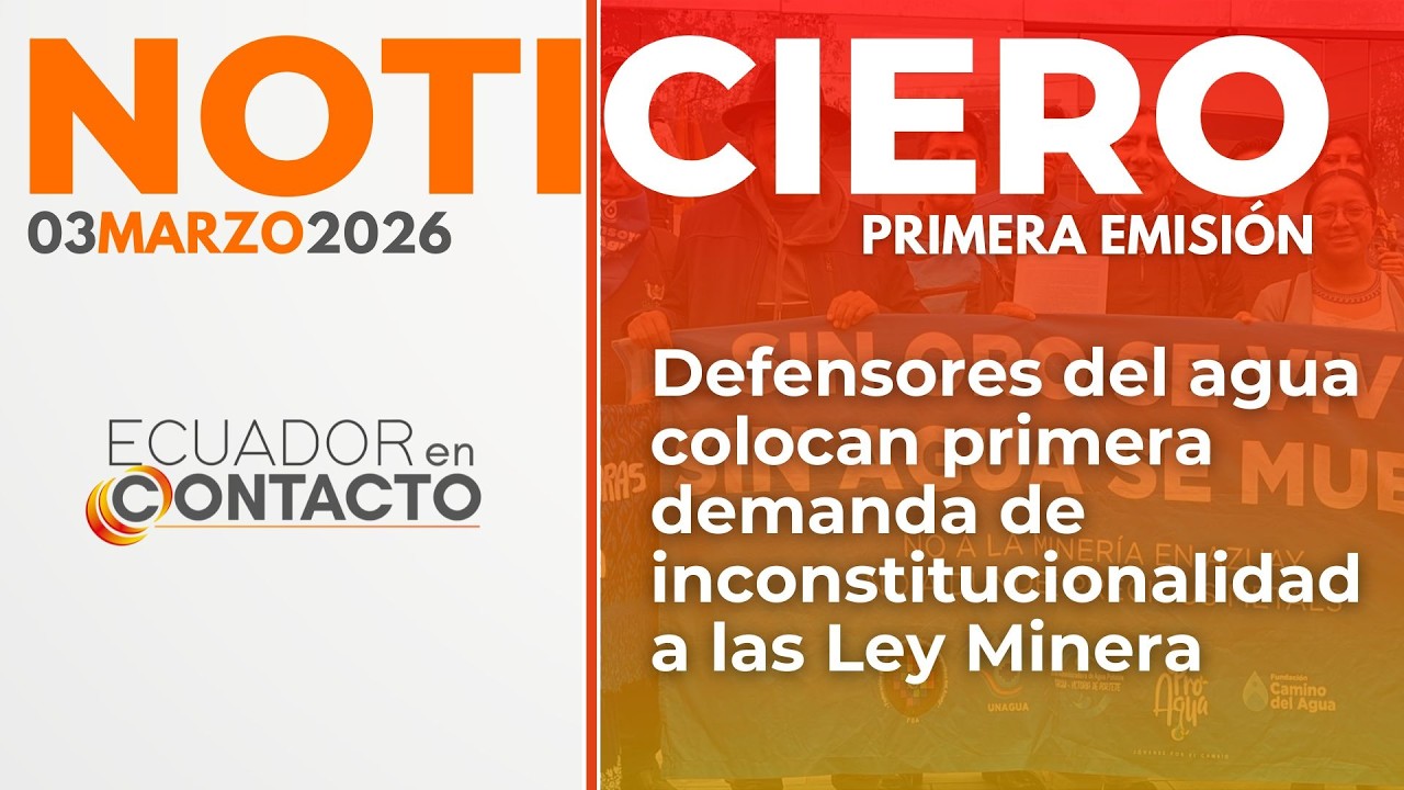 🔴 Noticias Ecuador | 03 de marzo de 2026 | Ecuador en Contacto primera emisión