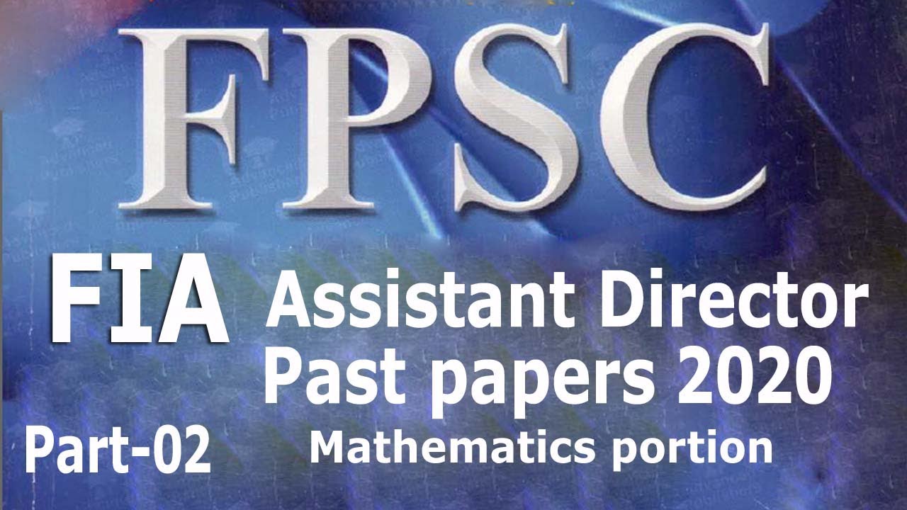 Assistant Director FPSC FIA 2020 Paper Solved: Assistant Director 2020 Paper: English MCQ:  paper 02