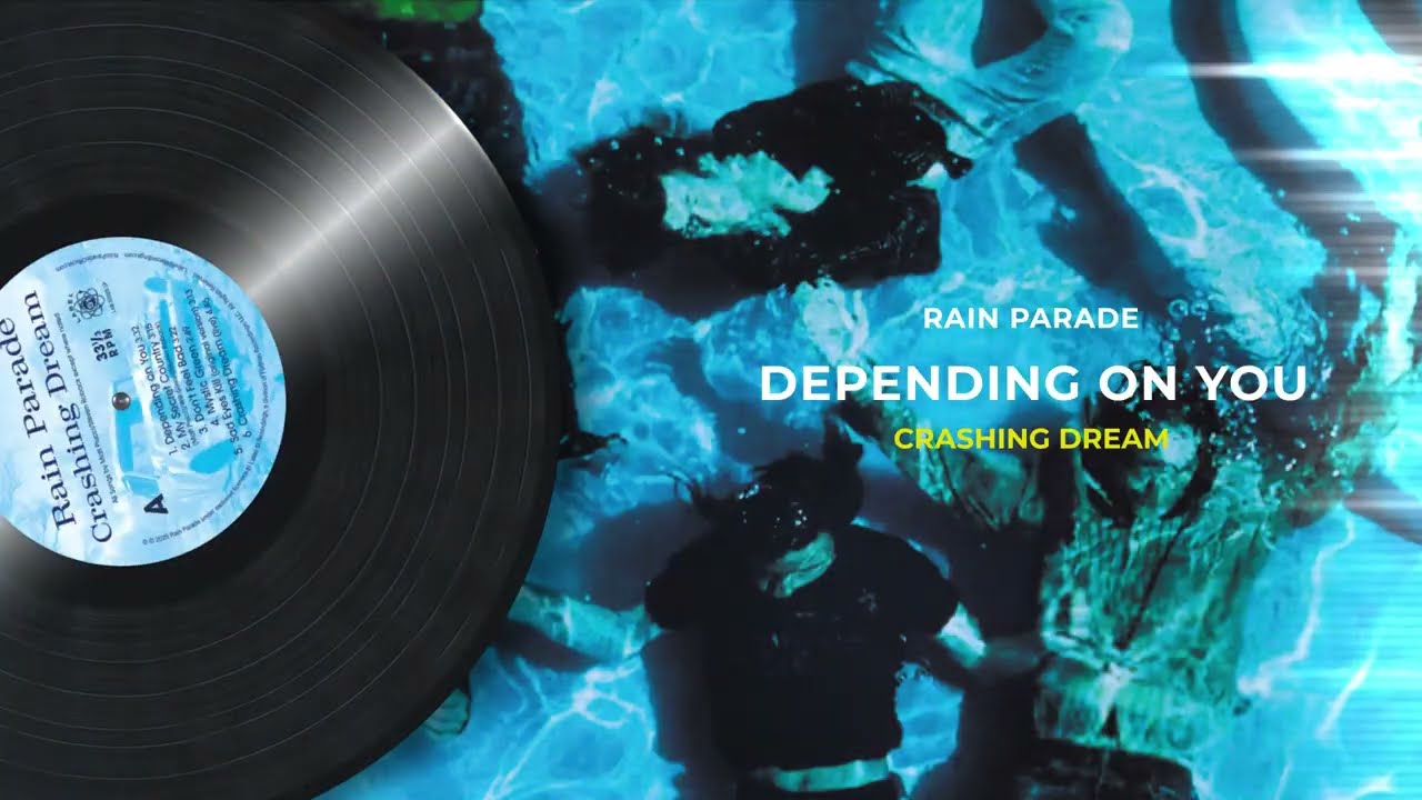 Rain Parade - Depending on You (Hypnotic Opener from the Classic Album Crashing Dream 1985)