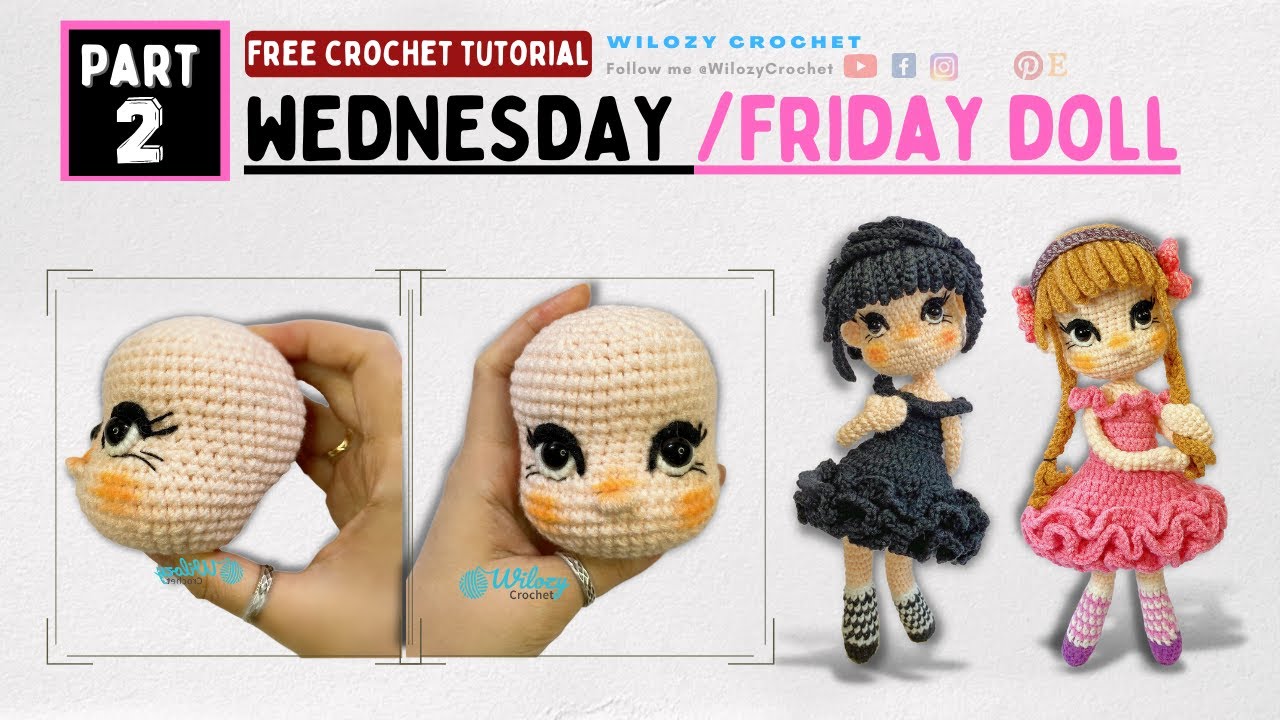How To Crochet Doll: P2/3 Wednesday Addams & Friday Tran Easy Tutorial Amigurumi Dolls For Beginners