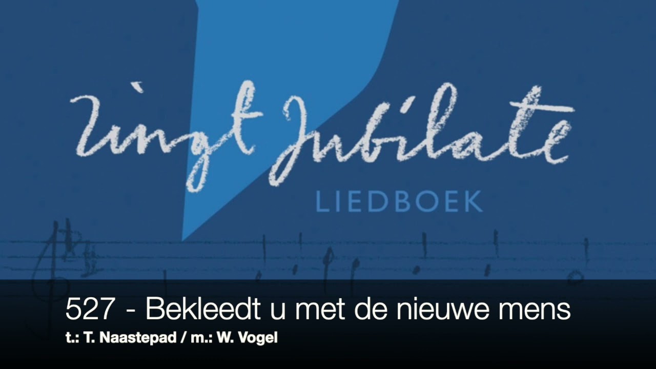 ZJ 527 Bekleedt u met de nieuwe mens