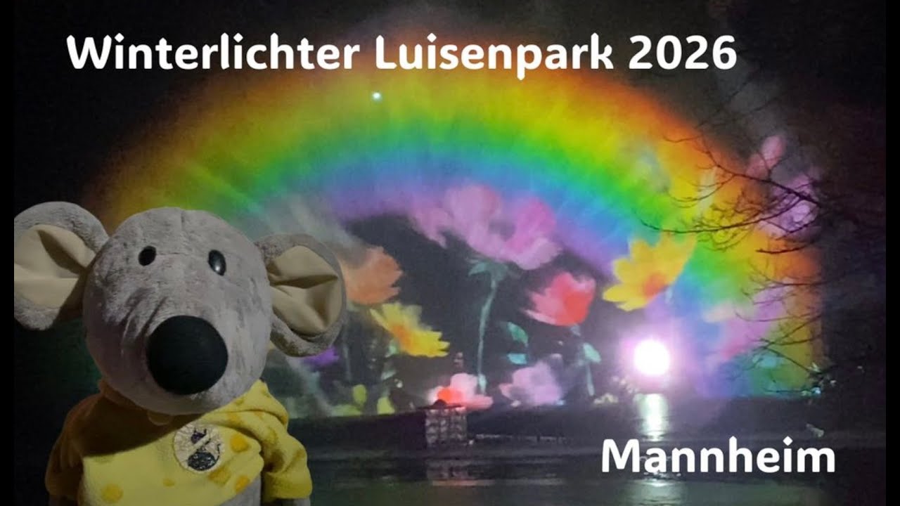 Dr Mausi Winterlichter 2026 Luisenpark - Mannheim