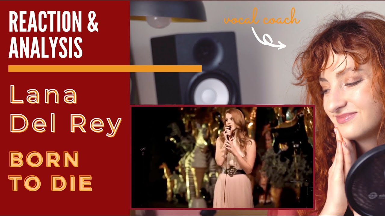Vocal Coach Reacts to Lana Del Rey - Born to Die (Live) - Singing Analysis