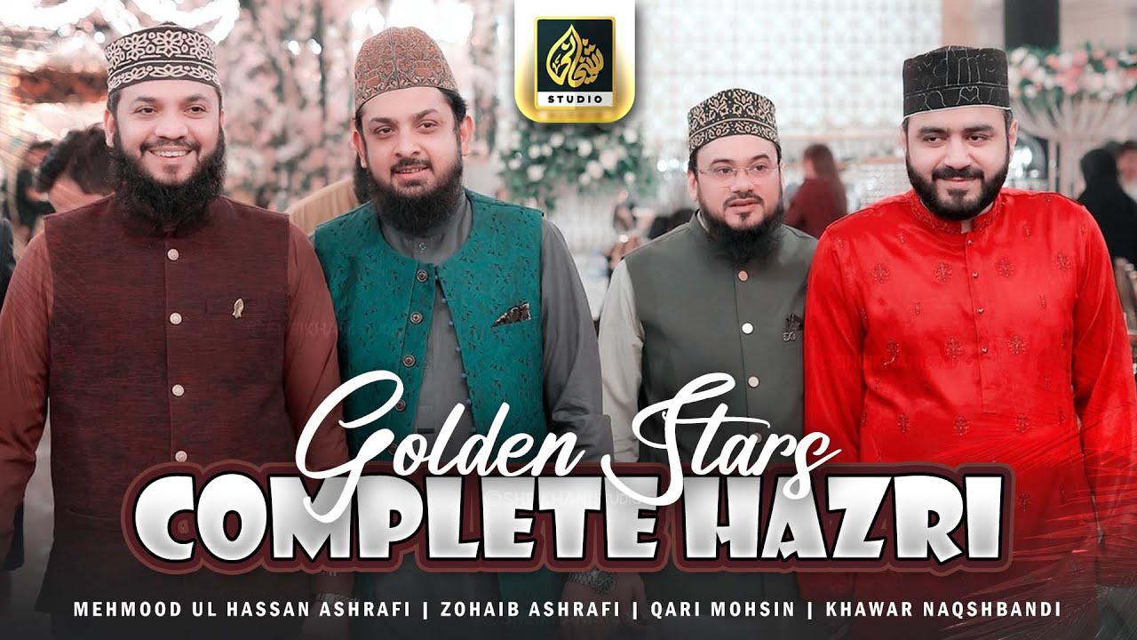 3 Stars Complete Hazri | Zohaib Ashrafi - Qari Mohsin Qadri - Mahmood Ul Hasan Ashrafi | New 2025