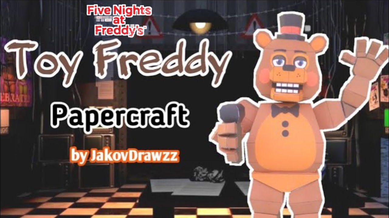 Toy Freddy Fnaf 2 Papercraft by JakovDrawzz | Stop Motion Video