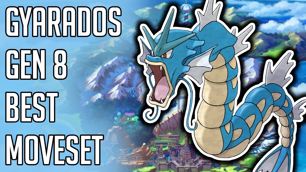 Gyarados Best Moveset Sword and Shield - Gyarados Best Moveset Moves Nature Item Ability Gen 8