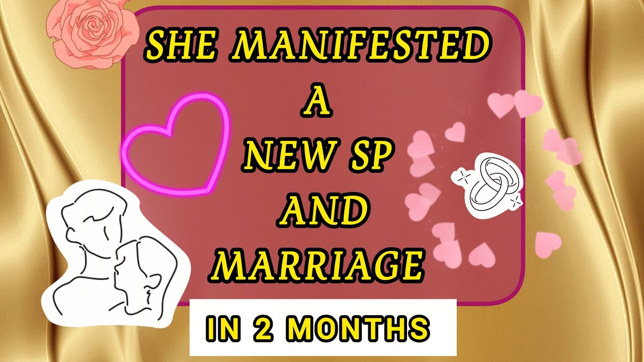How  she manifested a New SP and Marriage #manifest #lawofassumption #lawofattraction 