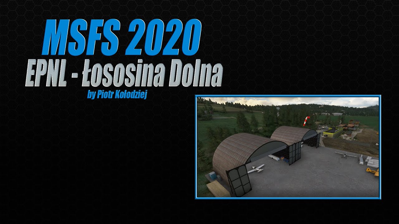 MSFS 2020 - EPNL - Łososina Dolna