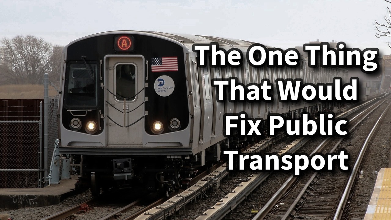 The One Thing That Would Fix Public Transport