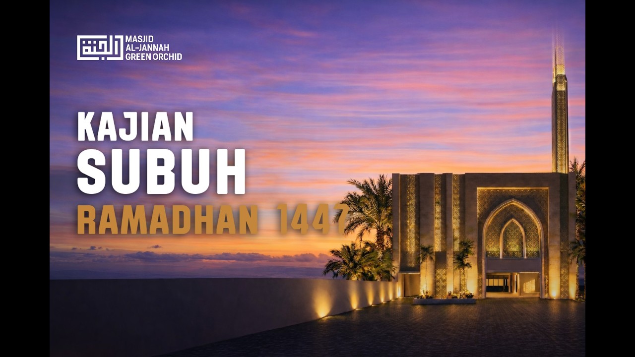 Meraih Ampunan di Bulan Ramadhan - Kajian Subuh Ustadz Zahid Hadromi
