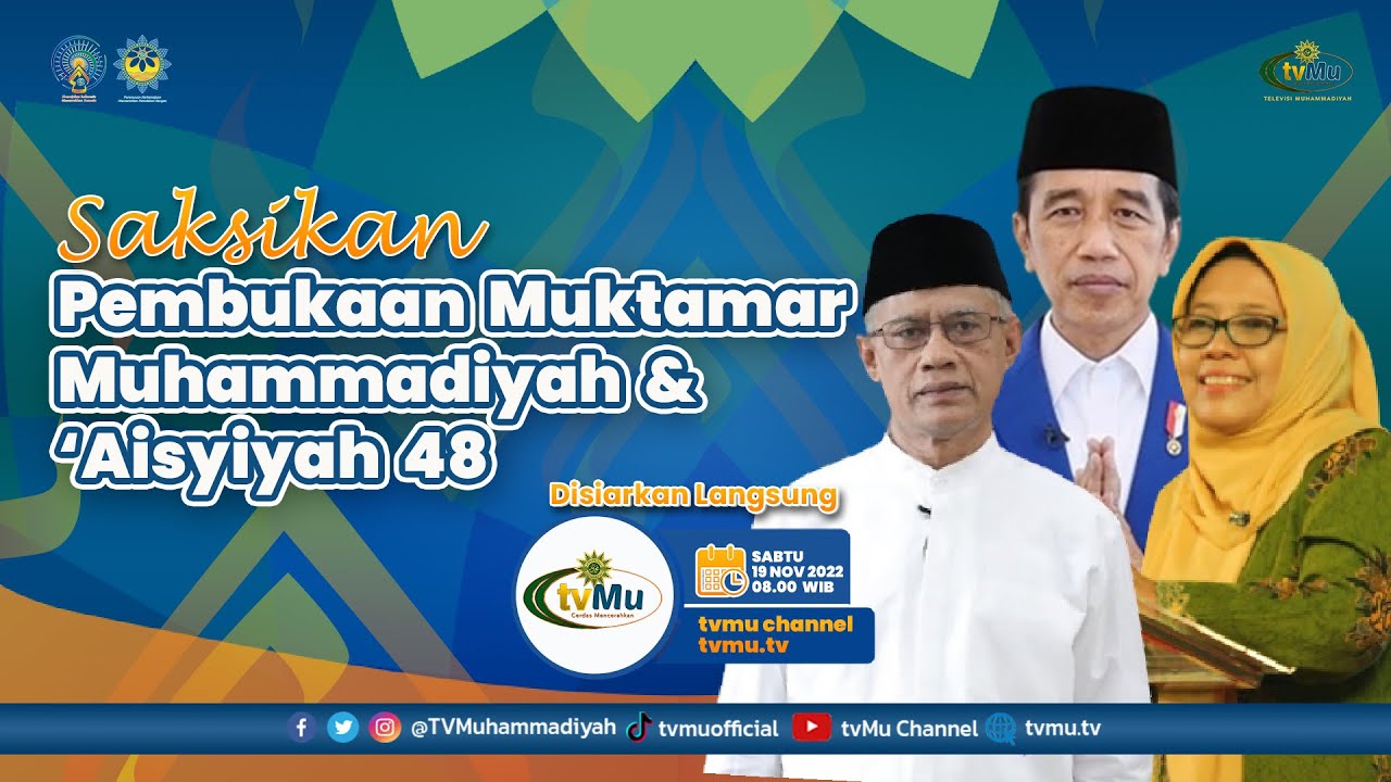 [LIVE] PEMBUKAAN MUKTAMAR MUHAMMADIYAH DAN 'AISYIYAH 48