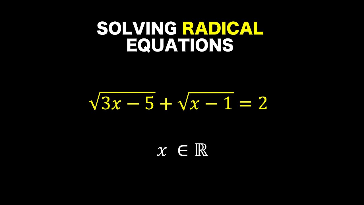 How to Solve Double Radical Equations for Beginners