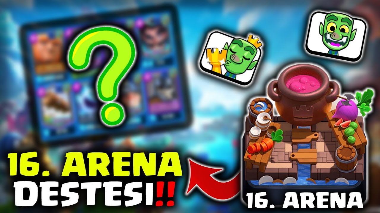 EN İYİ 16. ARENA DESTESİ!! CLASH ROYALE | BÖLÜM 94