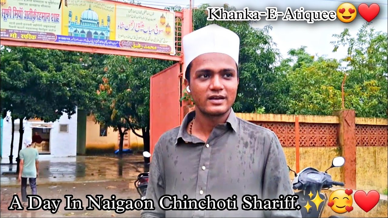 A Day In Naigaon Chinchoti Shariff, With All Peer Bhai's|At #Khanka_E_Atiquee| The_Prince_Vlogs_01