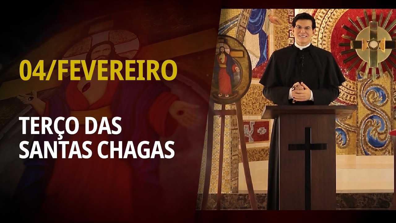 Terço das Santas Chagas | 04 de Fevereiro de 2026 | @PadreManzottiOficial