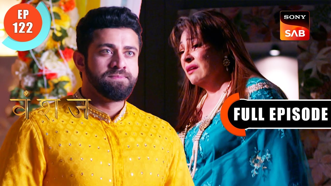 Shobhna Ka Vanshaj | Vanshaj | Ep 122 | Full Episode | 31 Oct 2023