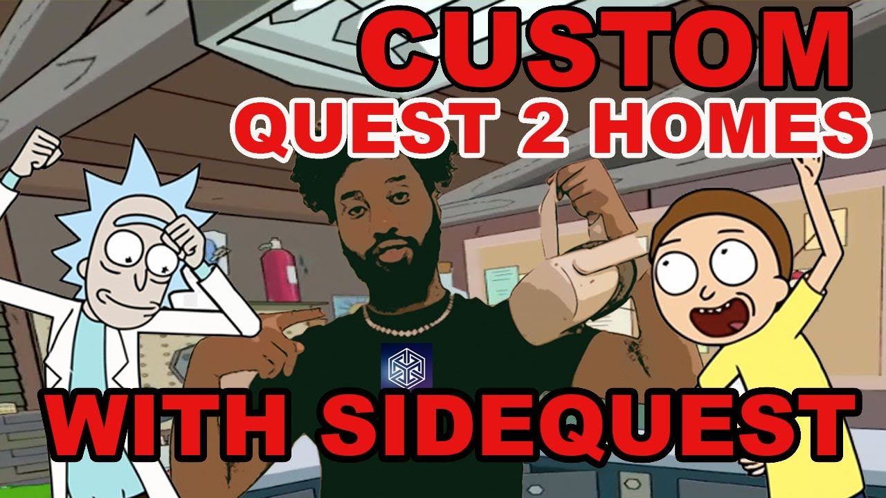 Oculus Quest Home Screen Customization -With SideQuest