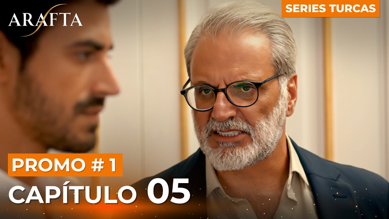 Arafta | Episodio 5 &ndash; Avance 1 | Novelas Turcas En Espa&ntilde;ol #EP5