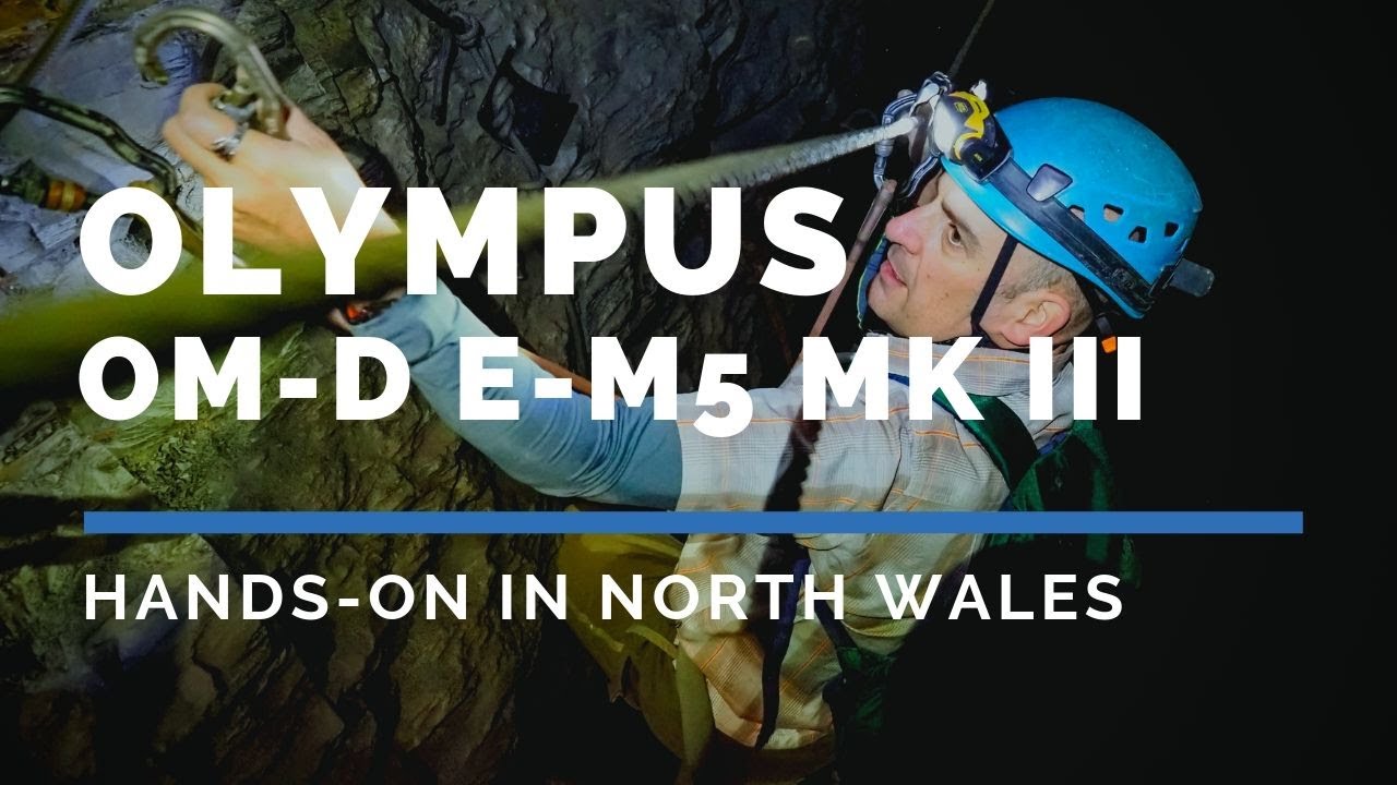 Olympus O-MD E-M5 Mk III | Hands-On in North Wales