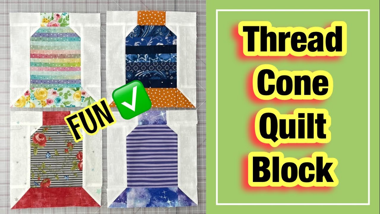 Spool Quilt Block 🧵 Thread Cone Quilt Block ~ Free Pattern