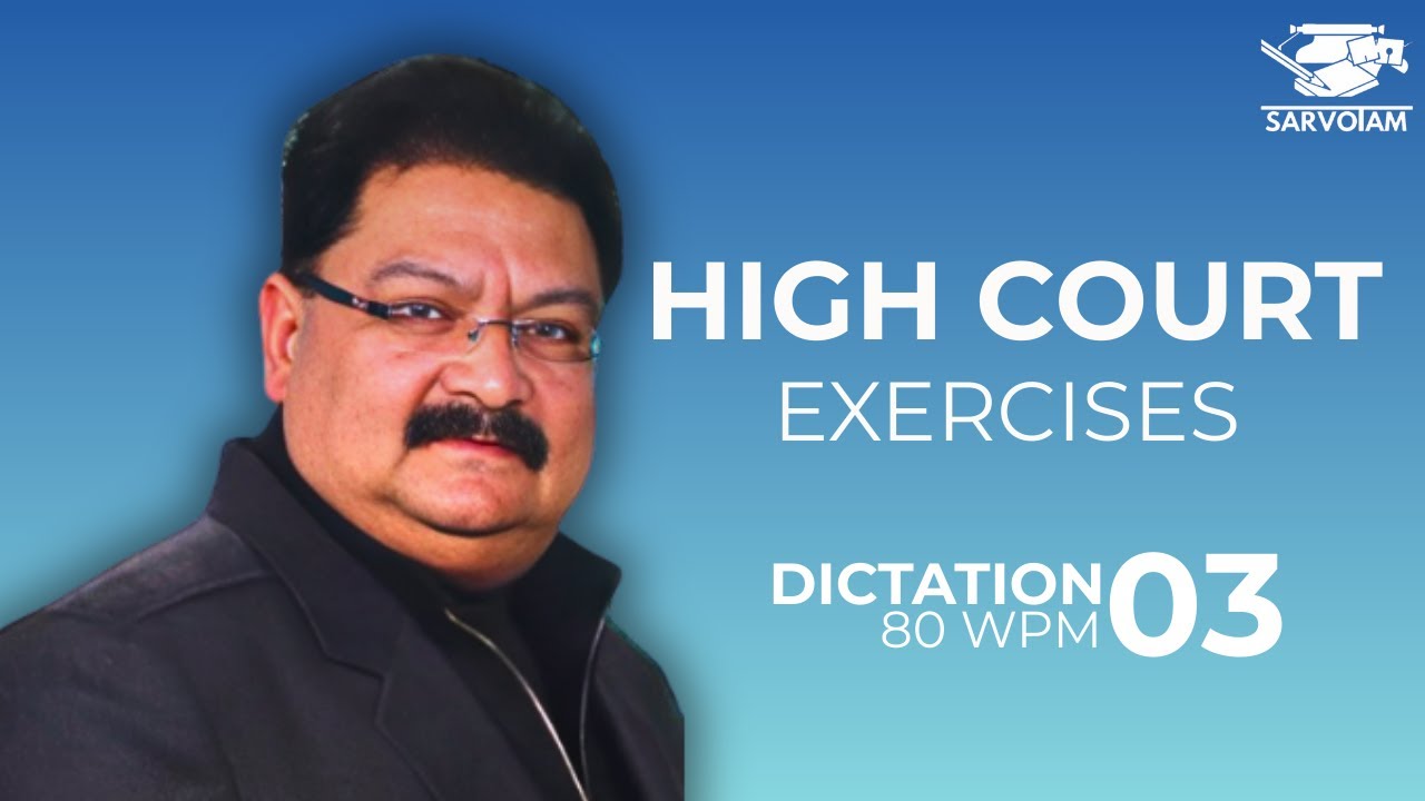 High Court Dictation: 3 | 80 WPM | Shorthand Speed Dictations