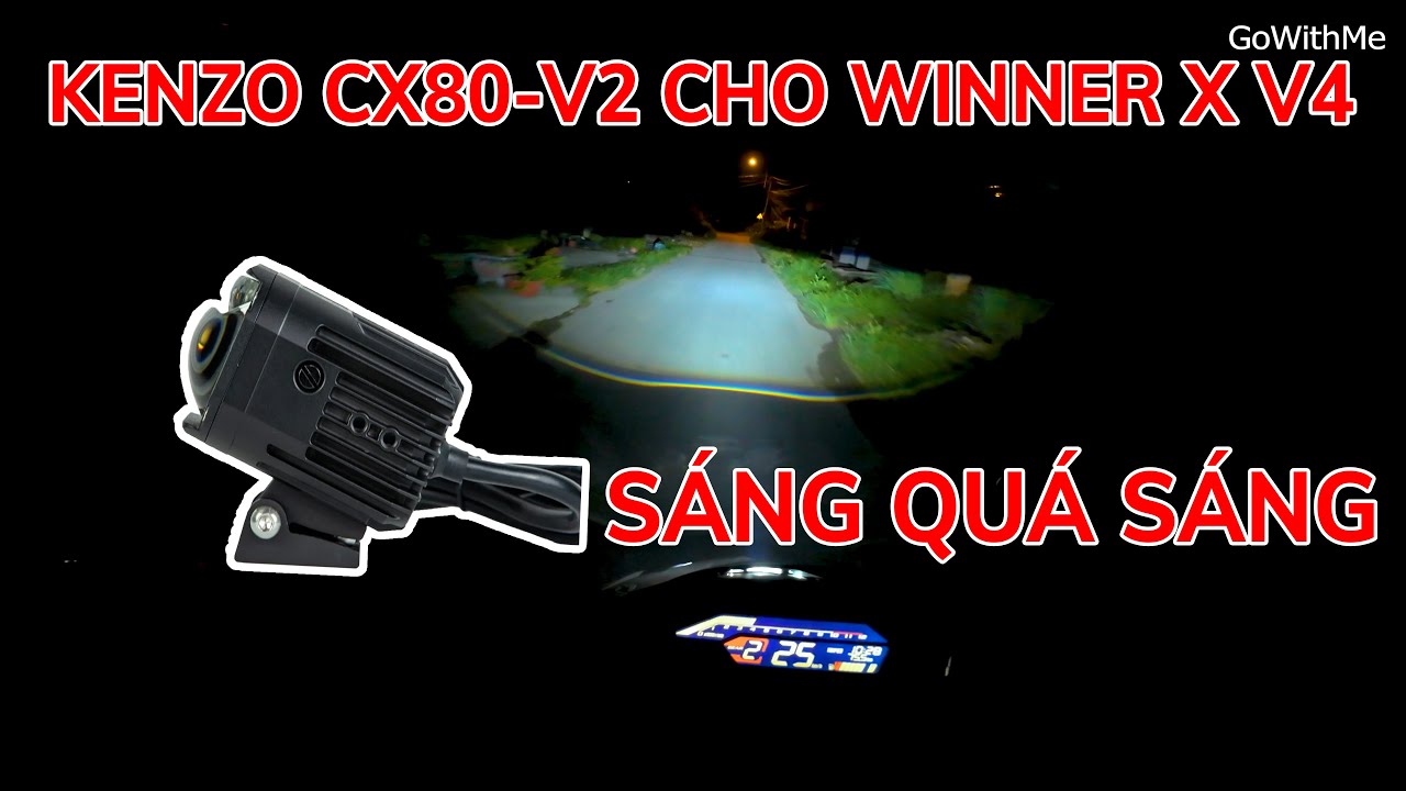 Vlog 4 | Lên đèn Kenzo Cx80-V2 cho Winner X V4 | GoWithMe