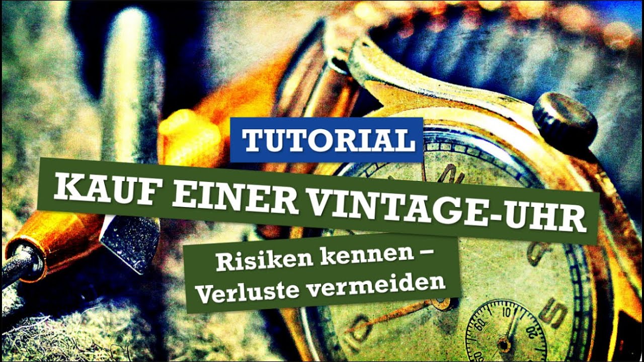 Tutorial: Kauf einer Vintage-Uhr