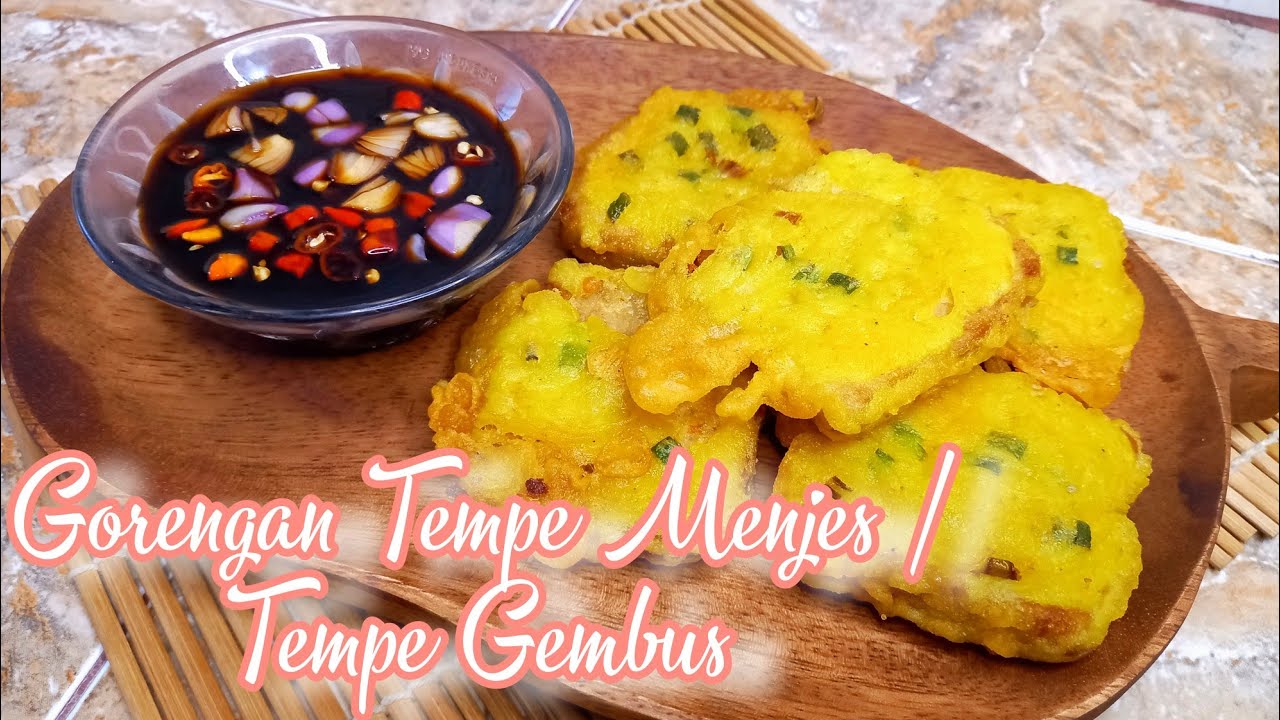 RESEP GORENGAN TEMPE MENJES / TEMPE GEMBUS | CEMILAN ENAK DAN MUDAH !!!