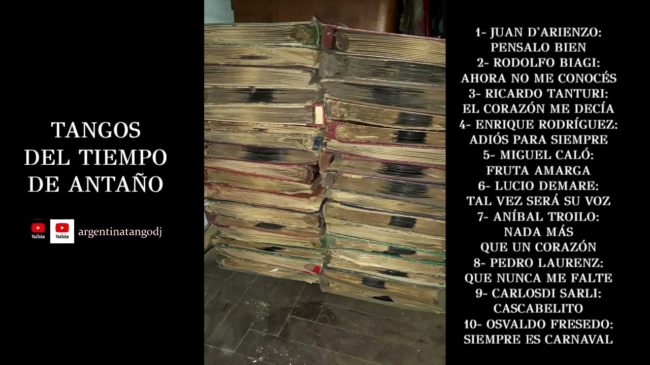 LOS TANGOS DE LOS DISCOS DE ANTAÑO - GRANDES ORQUESTAS TÍPICAS