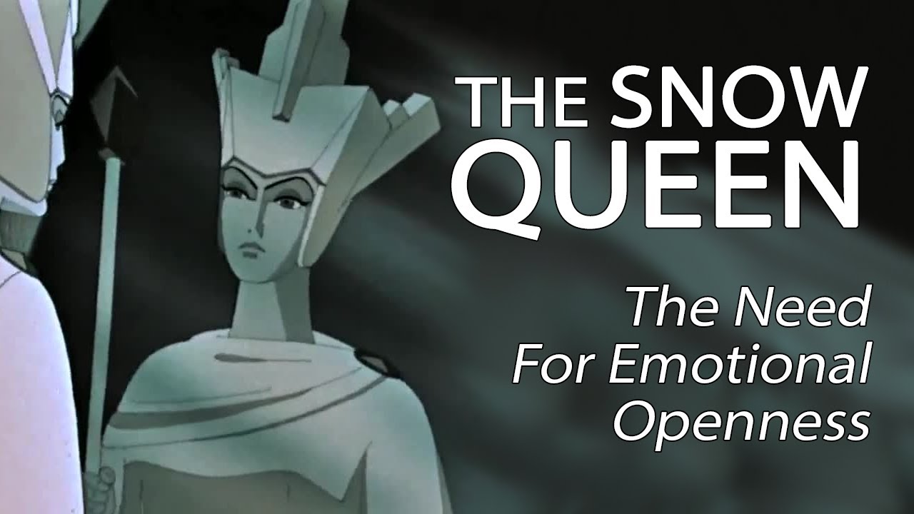 The Snow Queen (1957) - The Need For Emotional Openness
