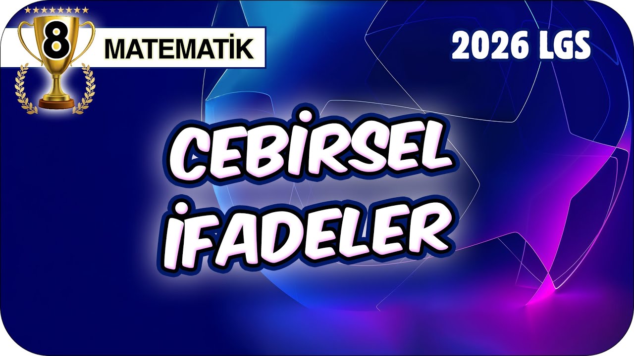 Cebirsel İfadeler 📘 8MAT14 #2026LGS