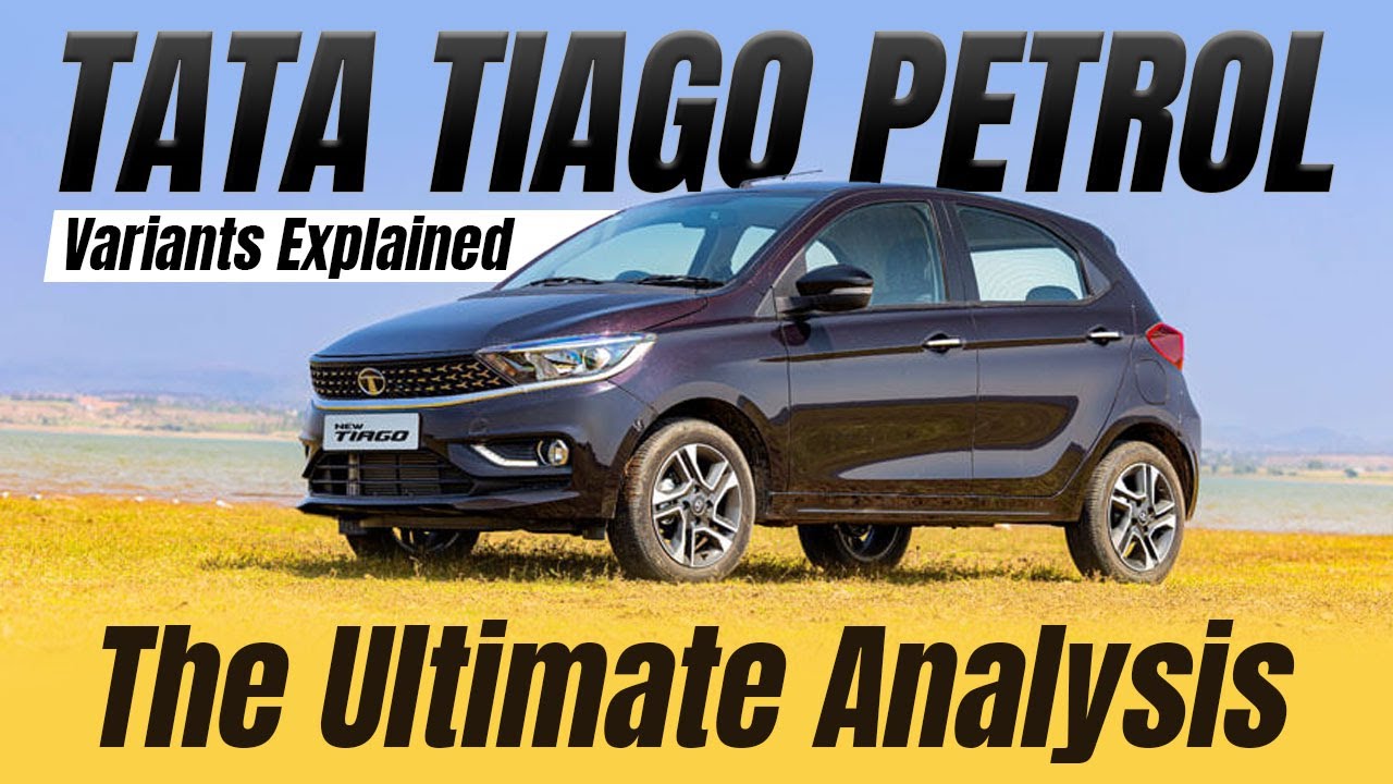 Tiago Petrol Variants Explained | XE, XT(O), XT, XT NRG, XZ+, NRG | Oct | The Ultimate Analysis