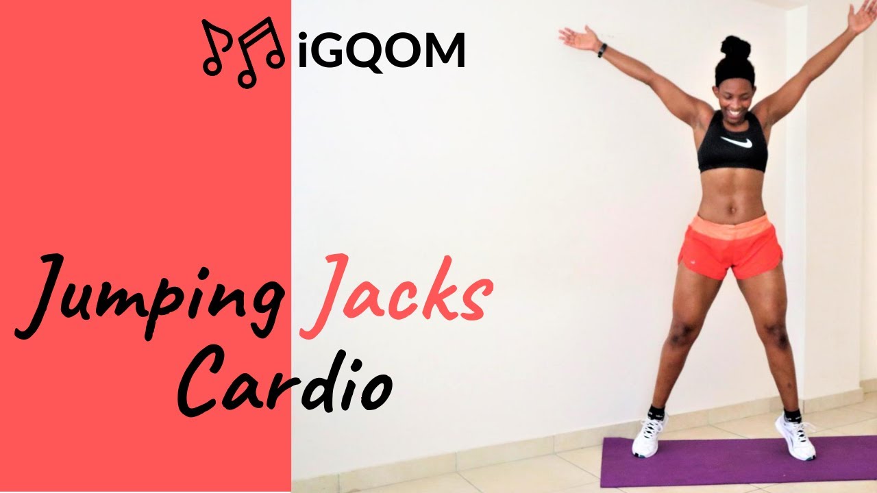 JUMPING JACKS CARDIO WORKOUT  (ft Gqom Music) | South Africa Fitness Youtuber