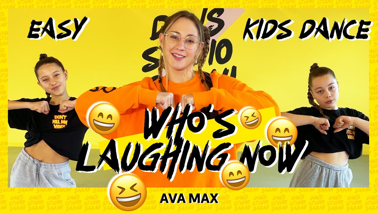 WHO'S LAUGHING NOW - AVA MAX | Dance Video | Choreography | Easy Kids Dance