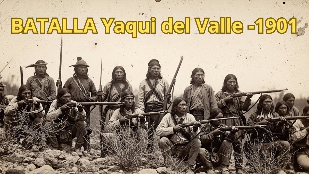 BATALLA Yaqui del Valle 1901: Tetabiate DECAPITÓ 15 Oficiales y Clavó Cabezas en Camino Real