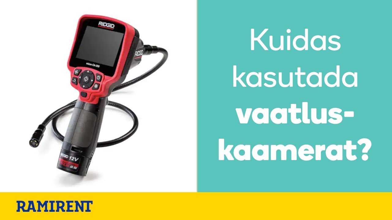 Vaatluskaamera Rigid CA350 kasutamine