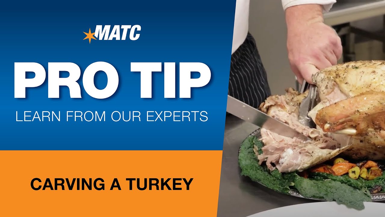 MATC PRO TIP: How to Carve a Turkey