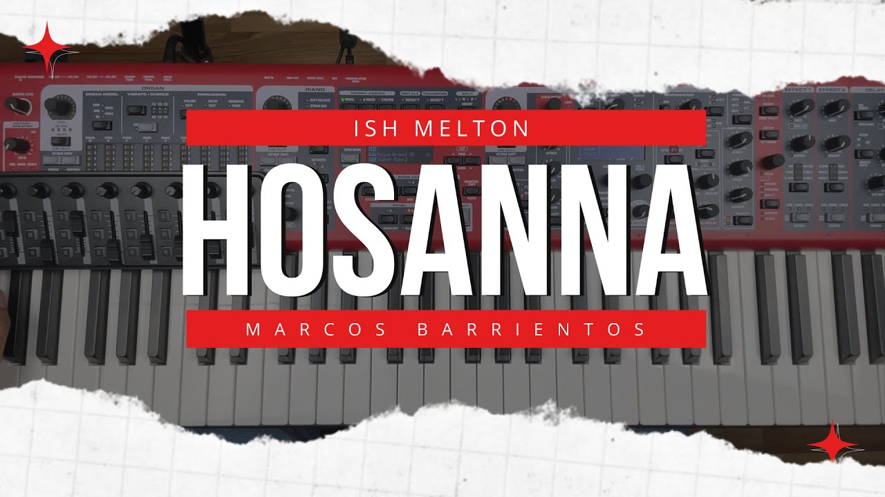 Hosanna Ish Melton/Marcos Barrientos | Synth & Piano Cover |