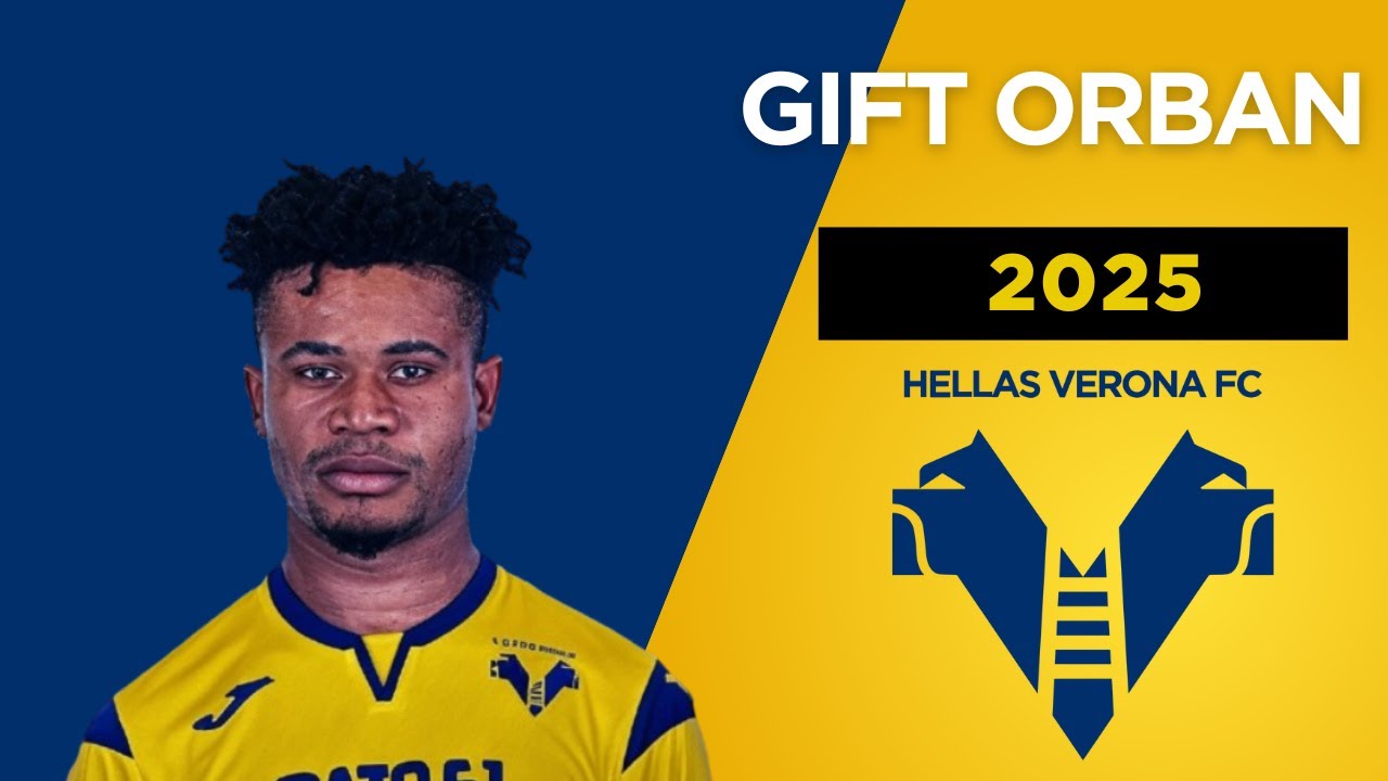 Gift Orban ● Welcome to Hellas Verona !? 2025 Skills | Goals & Assists | HD