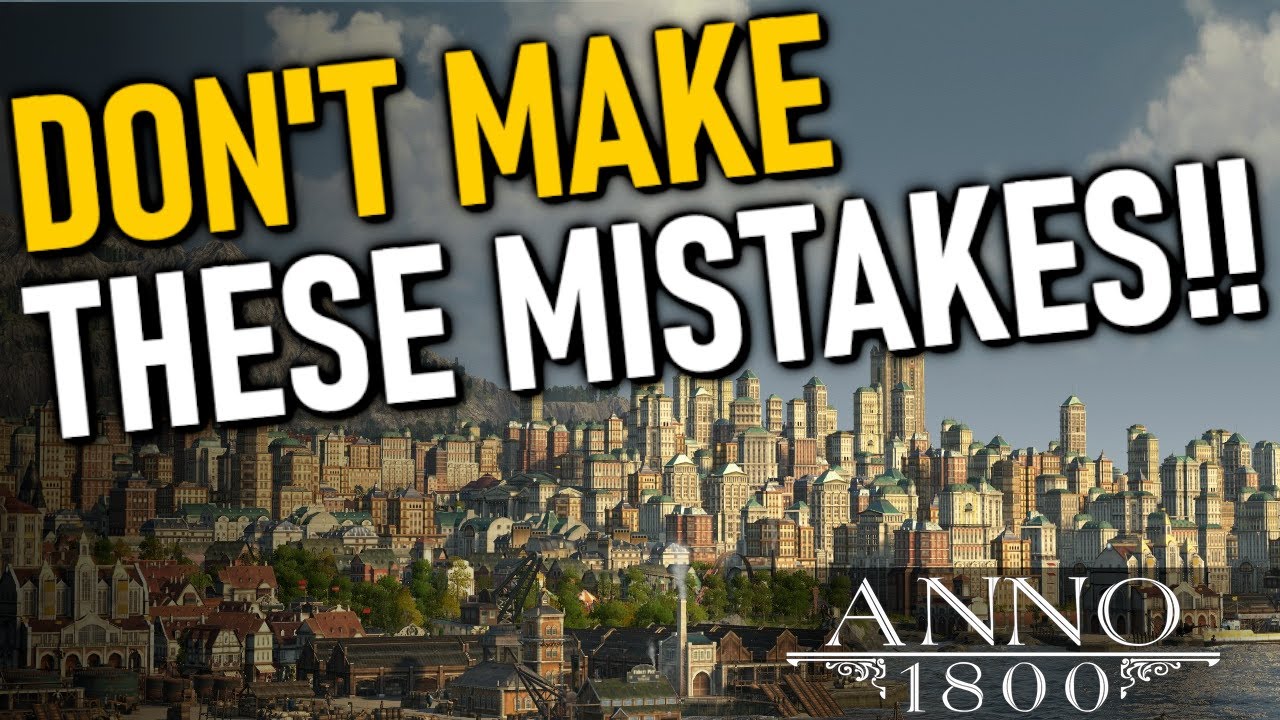 5 HUGE TIPS TO SUCCEED in Anno 1800