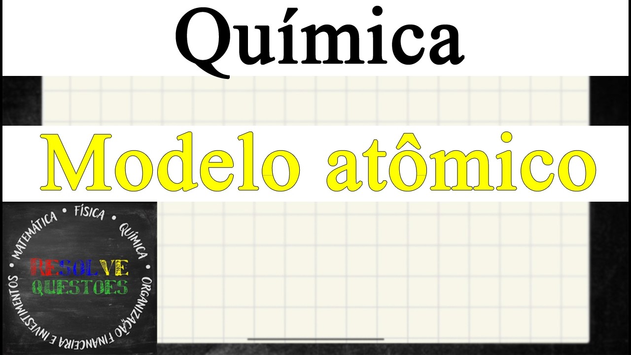 Modelo atômico - Quimica