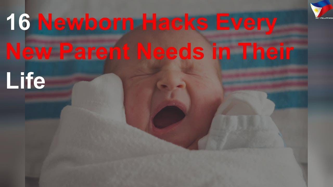 15 newborn hacks every new parent needs in their life